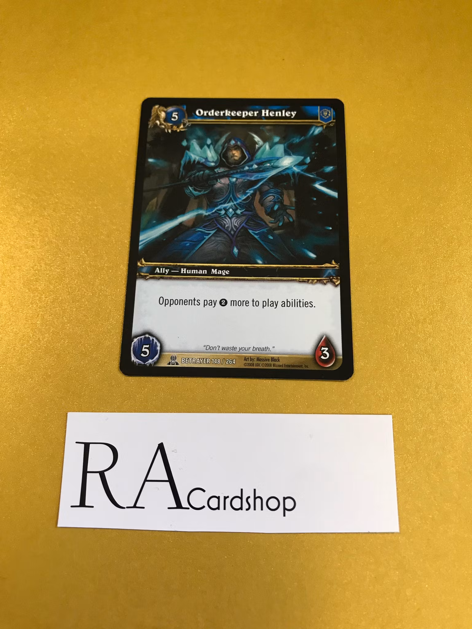 Orderkeeper Henley 148/264 Servants of the Betrayer World of Warcraft TCG