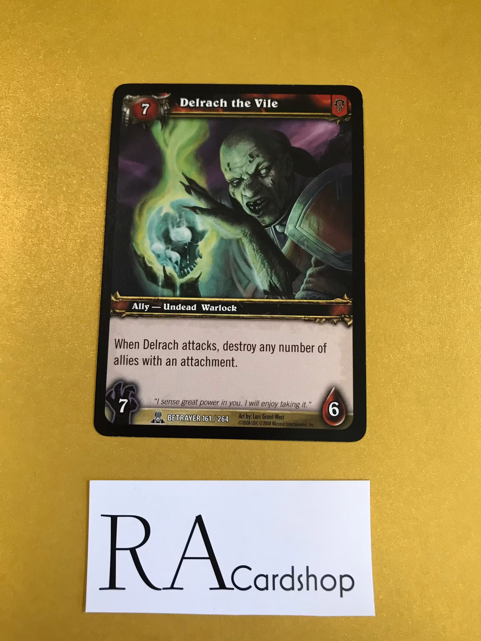 Delrach the Vile 161/264 Servants of the Betrayer World of Warcraft TCG