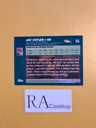 Jay Cutler #16 2007 Topps NFL