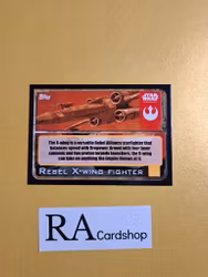 Rebel X-Wing Fighter Foil #172 Rogue One Topps Star Wars
