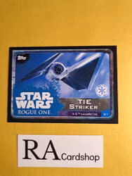 Tie Striker #51 Rogue One Topps Star Wars