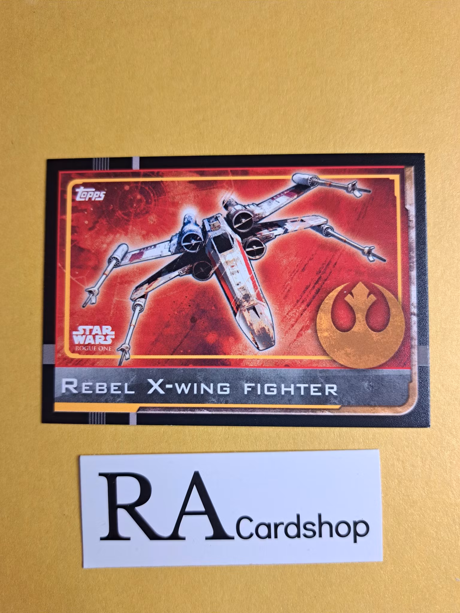 Rebel X-Wing Fighter #43 Rogue One Topps Star Wars