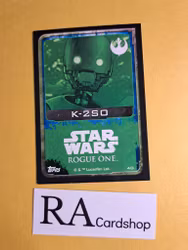 K-2SO #40 Rogue One Topps Star Wars