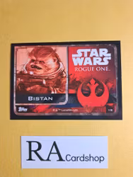 Bistan #18 Rogue One Topps Star Wars