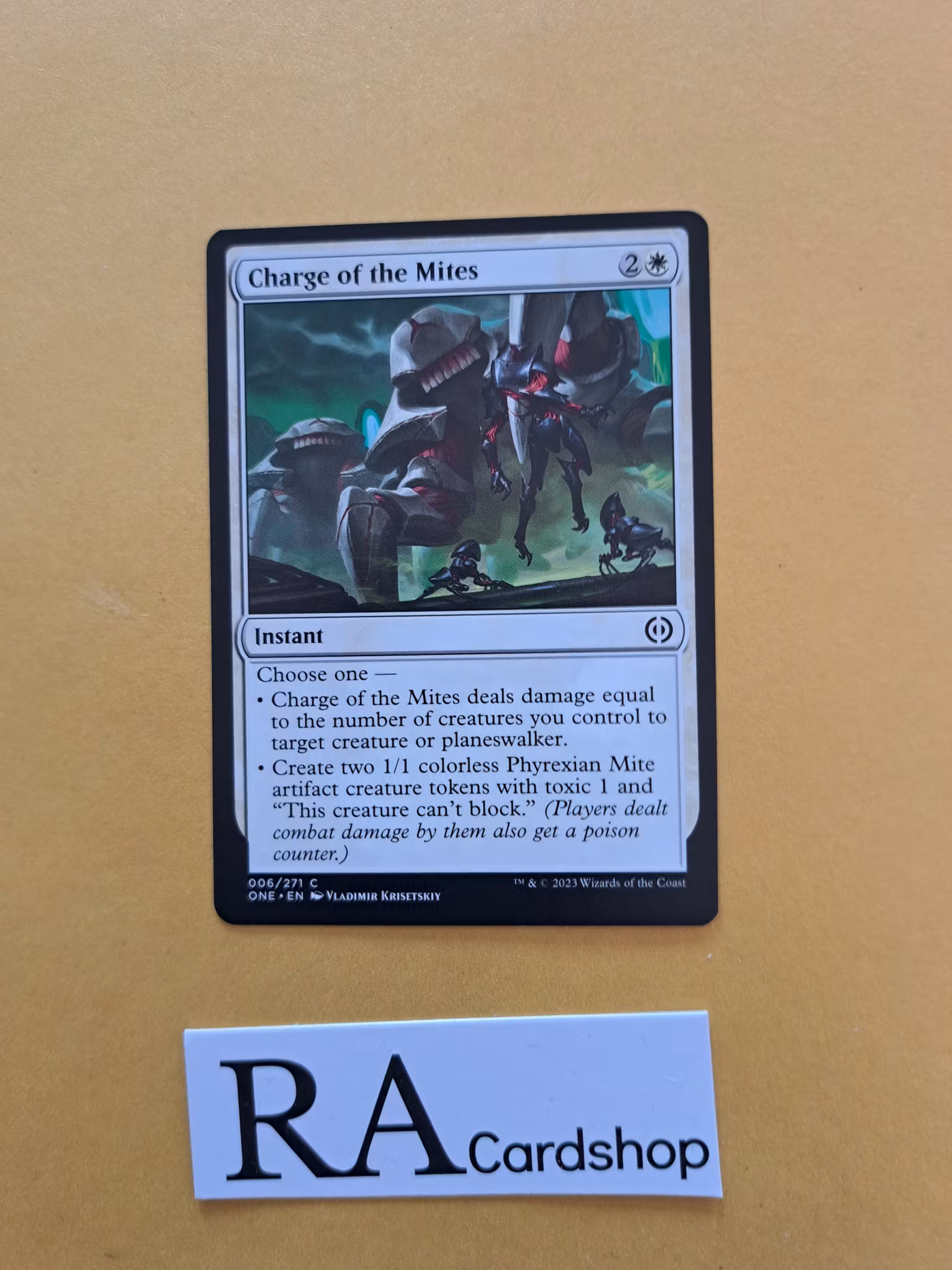 Charge of the Mites Common 006/271 Phyrexia All Will Be One Magic the Gathering
