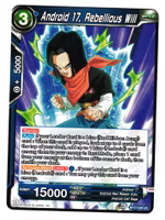 Android 17 Rebellious Will BT17-046 Uncommon Dragon Ball Ultimate Squad