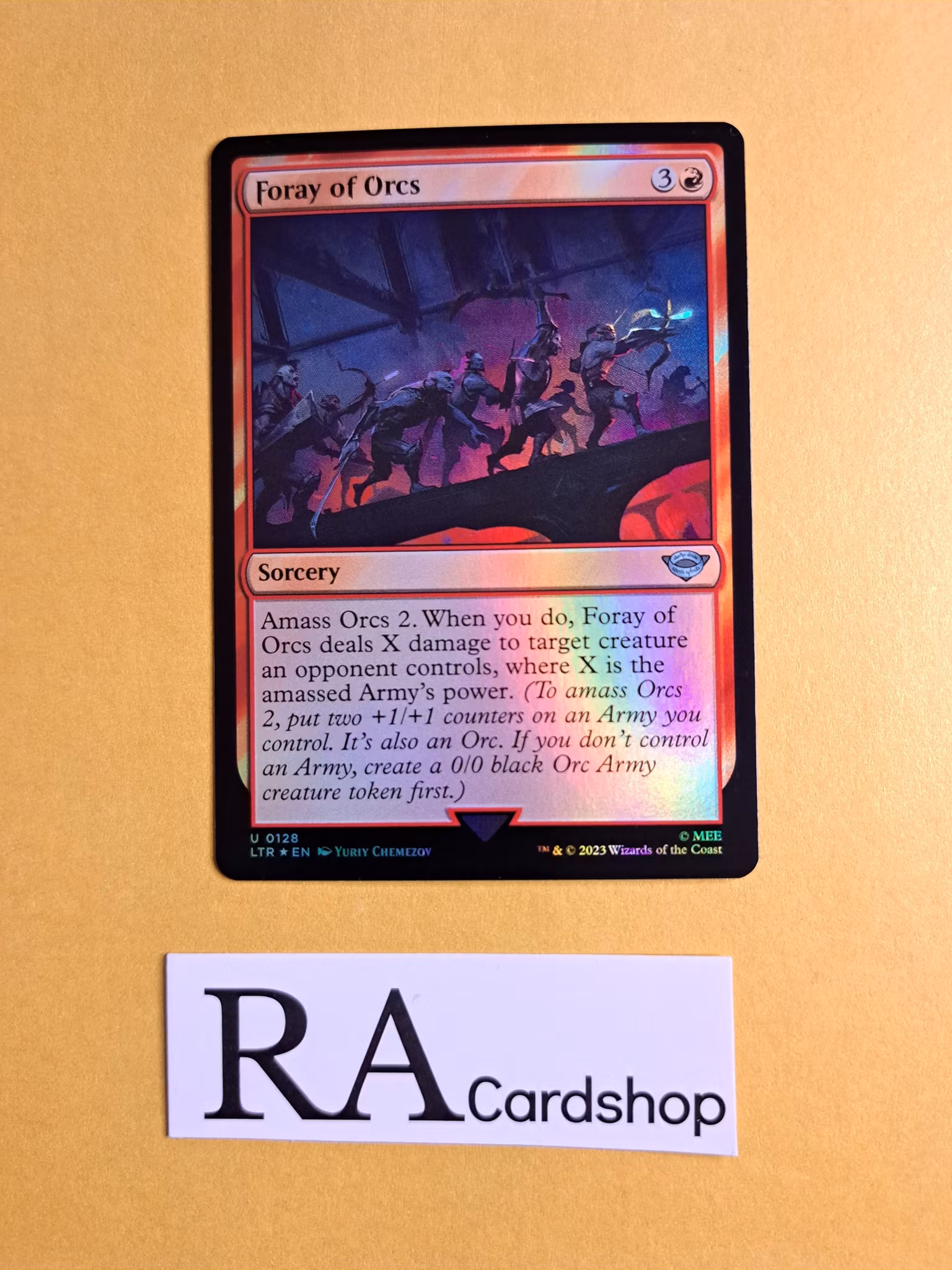 Foray of Orcs Uncommon Foil 128 The Lord of the Rings Tales of Middle-earth Magic the Gathering
