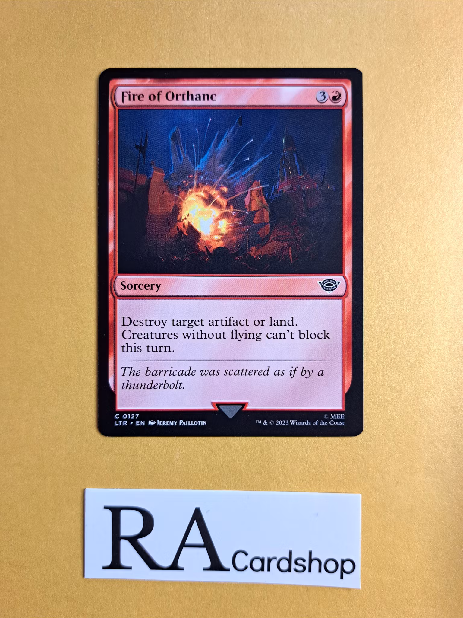 Fire of Orthanc Common 127 The Lord of the Rings Tales of Middle-earth Magic the Gathering