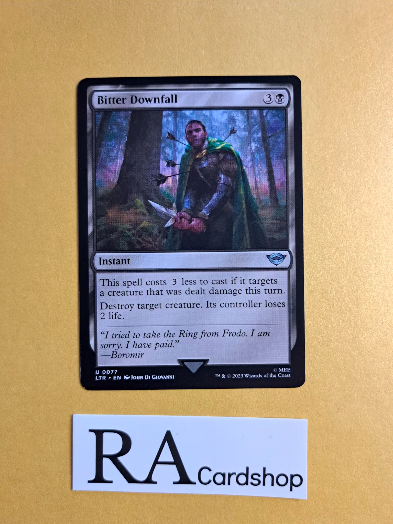 Bitter Downfall Uncommon 077 The Lord of the Rings Tales of Middle-earth Magic the Gathering