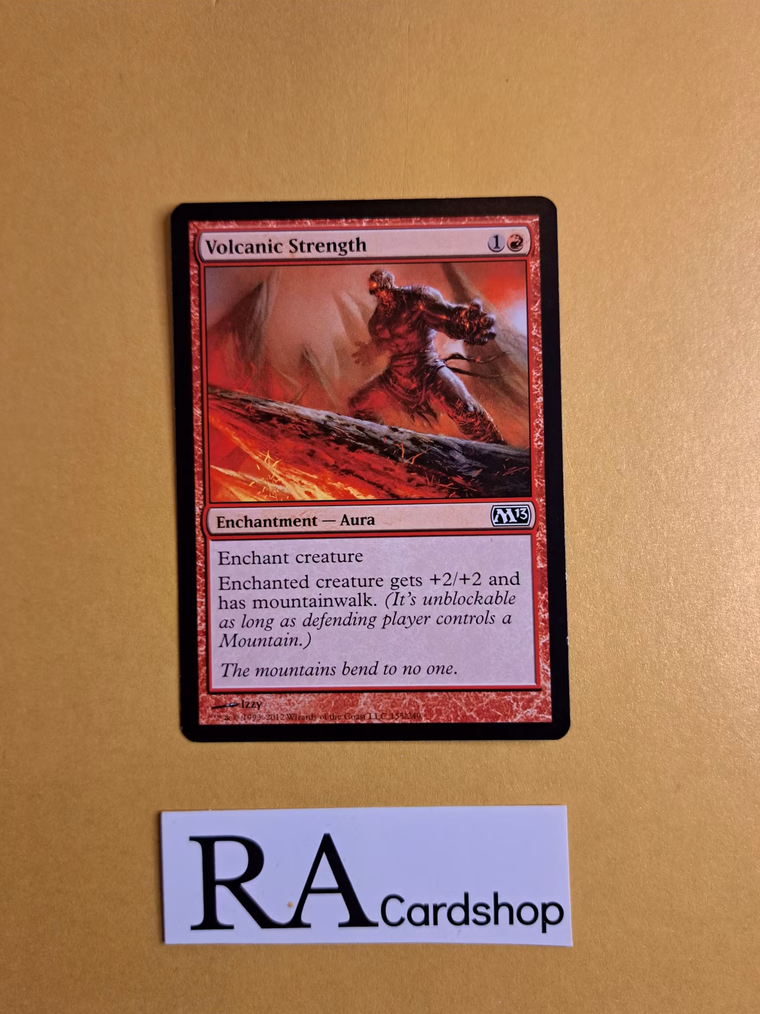 Volcanic Strenght Common 155/249 Core 2013 (M13) Magic the Gathering