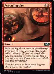 Act on Impulse Uncommon 126/269 Magic 2015 (M15) Magic the Gathering