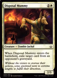 Disposal Mummy Common 009/199 Hour of Devesation (HOU) Magic the Gathering