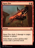 Open Fire Common 105/199 Hour of Devesation (HOU) Magic the Gathering