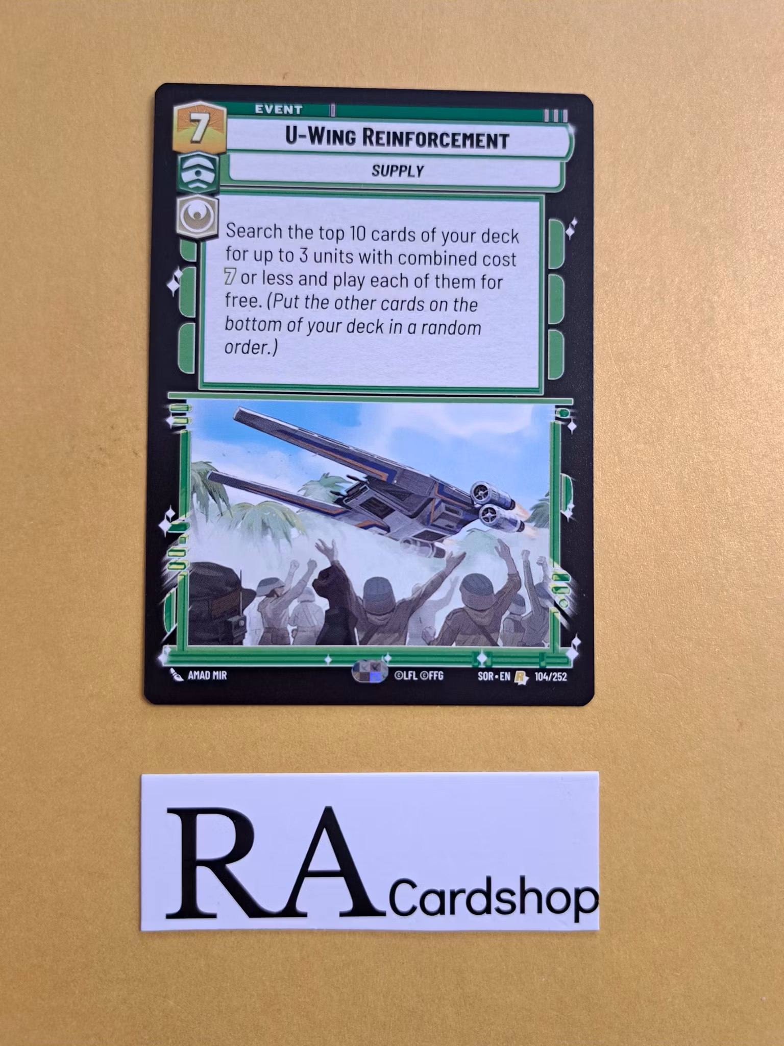 U-Wing Reinforcement Rare 104/252 Spark of the Rebellion (SOR) Star Wars Unlimited