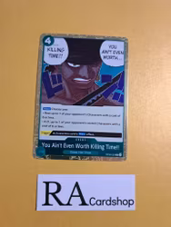 You Aint Even Worth Killin Time!!  Rare OP06-039 Wings of the Captain OP06 One Piece