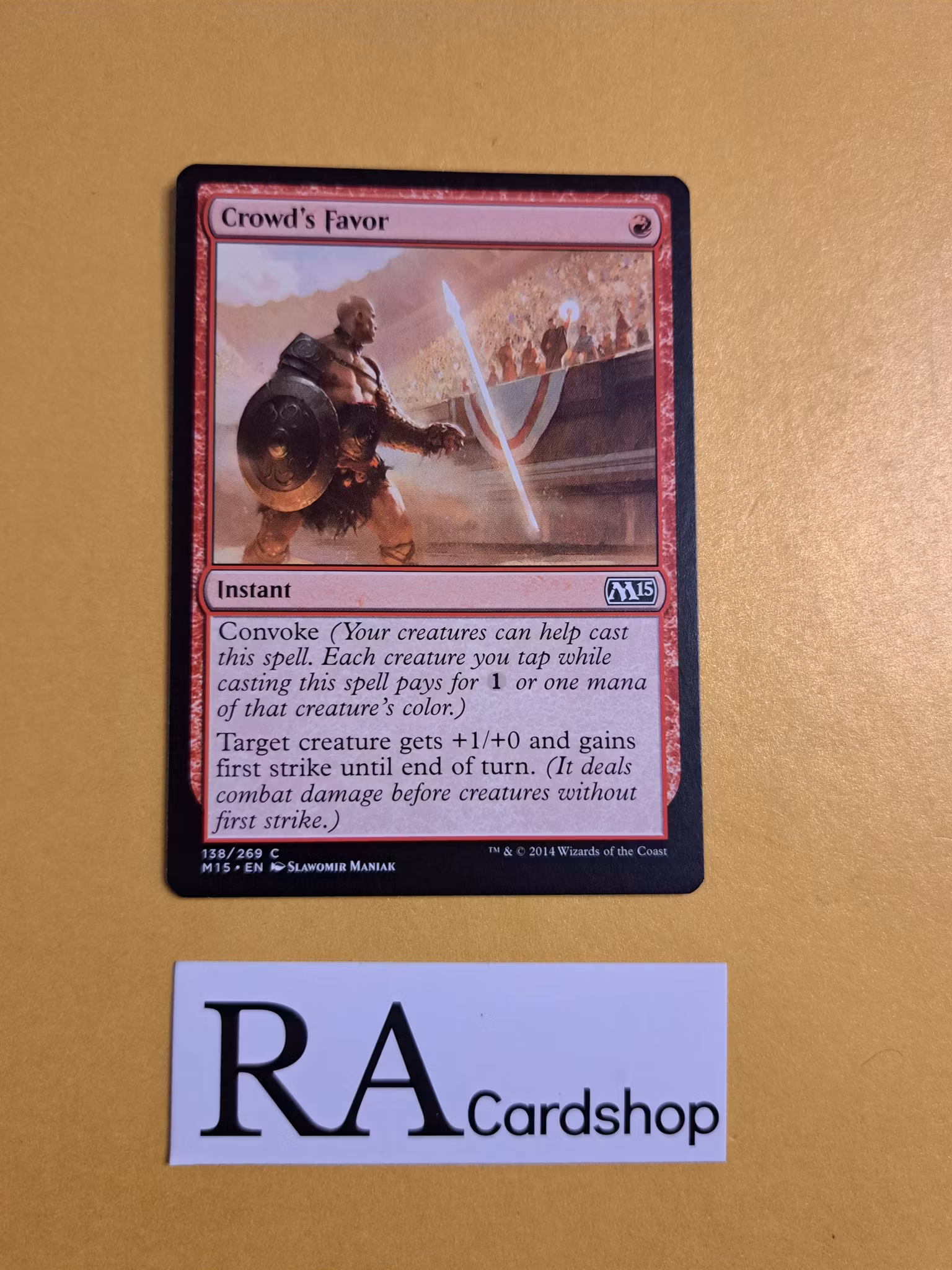 Crowds Favor Common 138/269 Magic 2015 (M15) Magic the Gathering