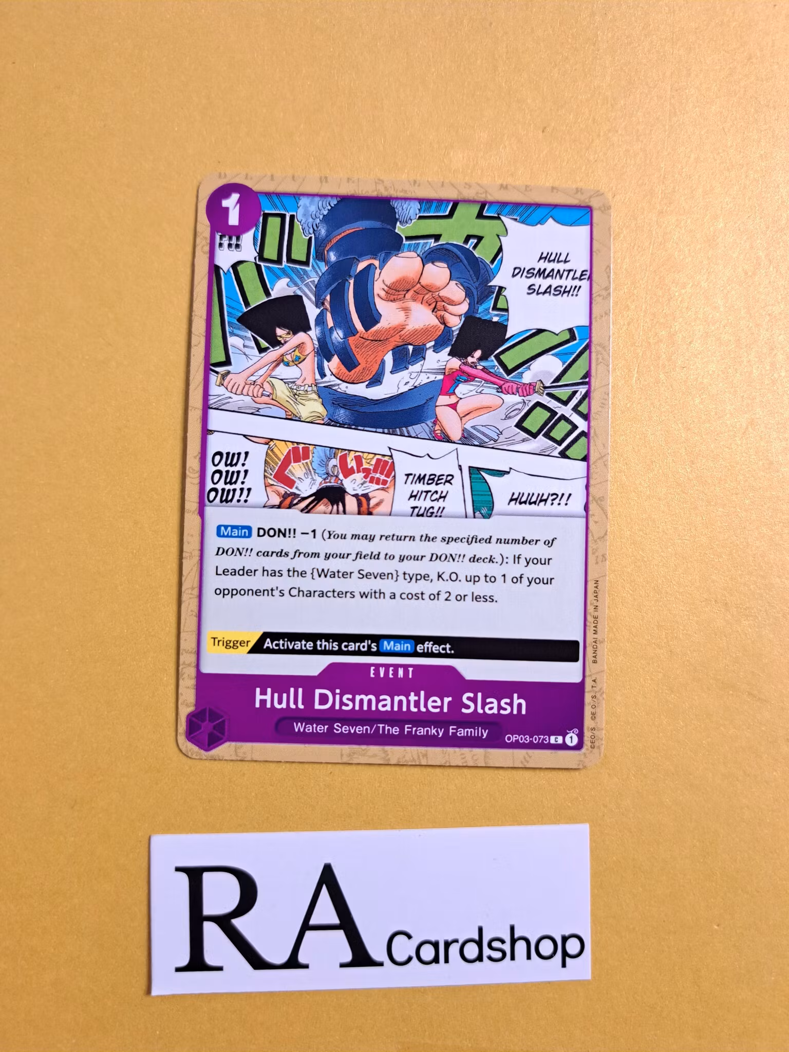 Hull Dismantler Slash Common OP03-073 Pillar of Strenght One Piece Card Game