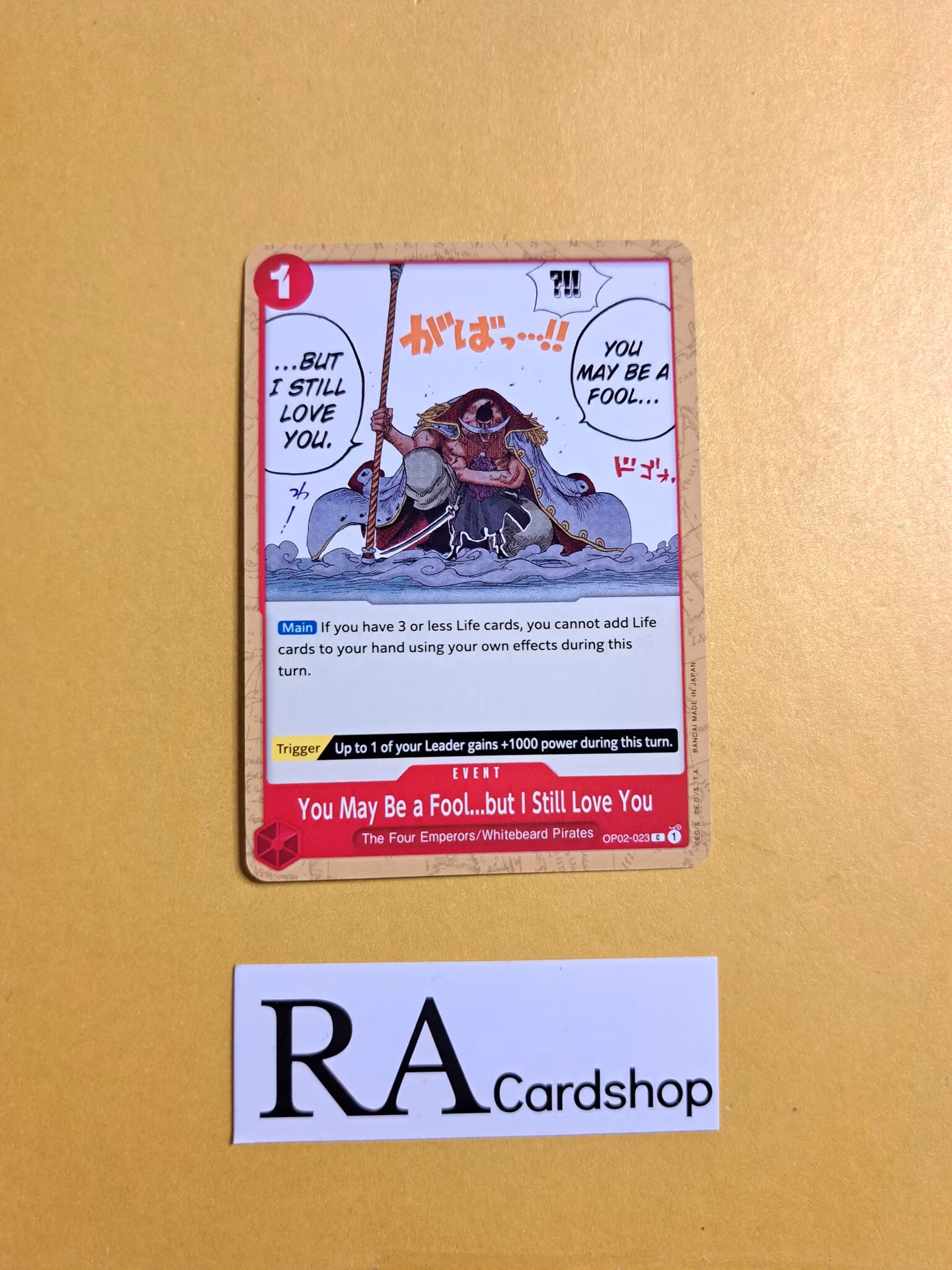 You May Be a Fool...but I Still Love You Common OP02-023 Paramount War One Piece Card Game