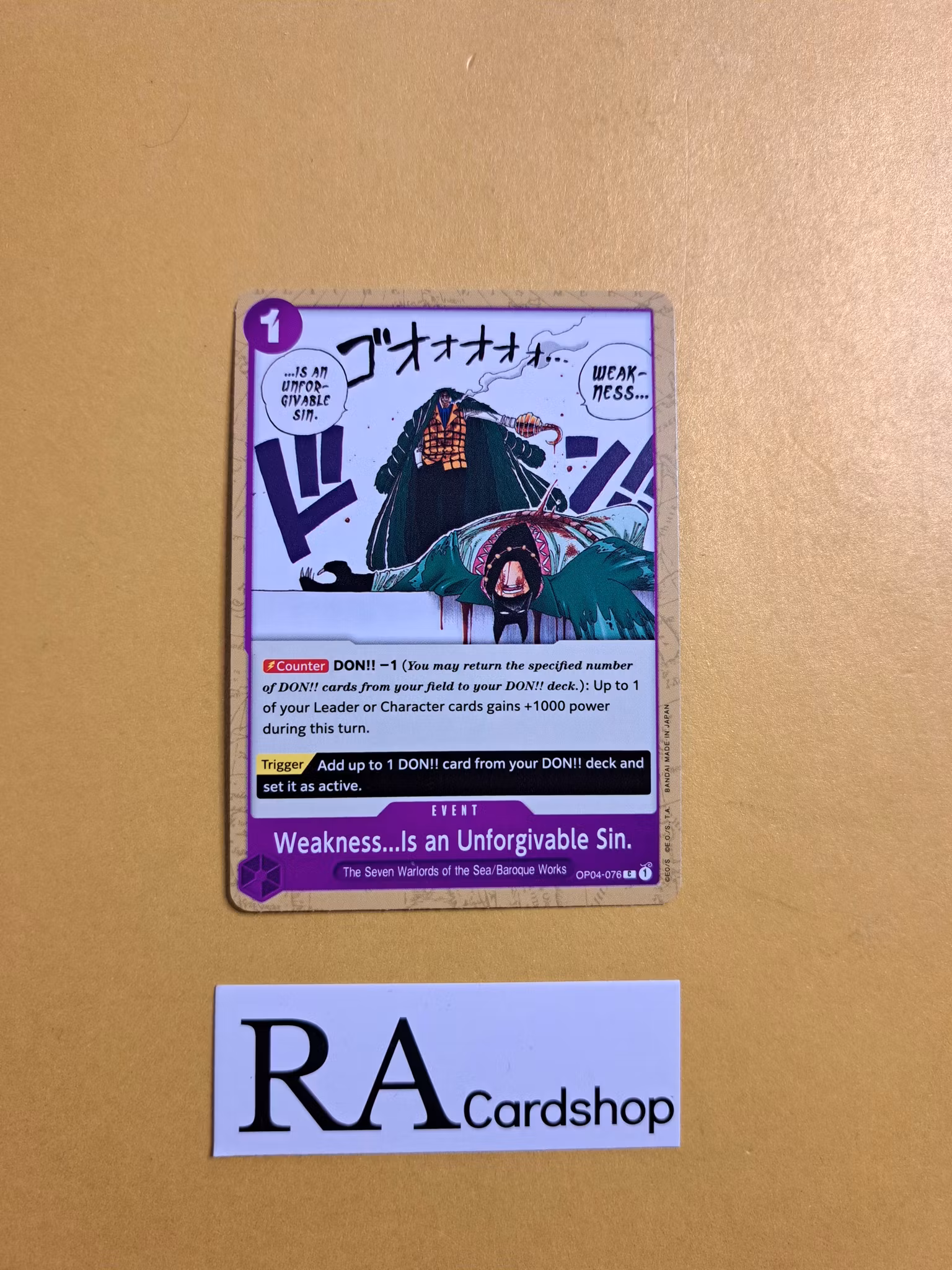 Weakness...Is an Unforgivable Sin. Common OP04-076 Kingdoms of Intrigue OP04 One Piece Card Game