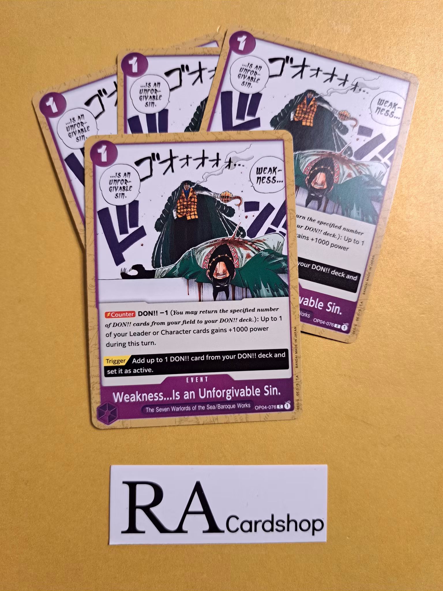Weakness..Is an Unforgivable Sin. Common Playset OP04-076 Kingdoms of Intrigue OP04 One Piece Card Game
