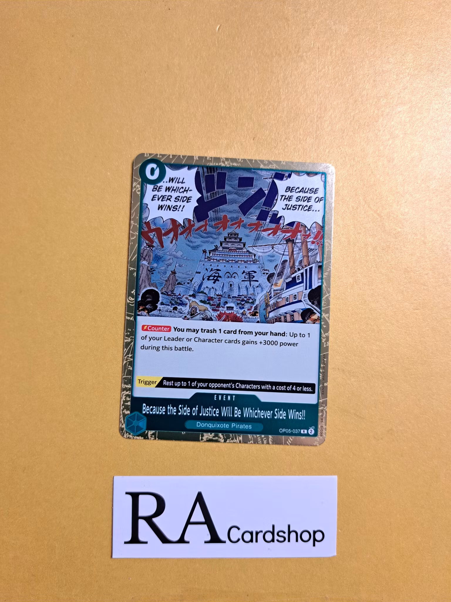 Because the Side of Justice Will Be Wicherever Side Wins!! Rare OP05-037 Awakening of the New Era OP05 One Piece Card Game