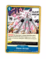 Slave Arrow Uncommon OP07-056 500 Years Into The Future One Piece