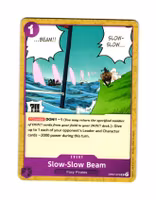 Slow Slow Beam Uncommon OP07-075 500 Years Into The Future One Piece