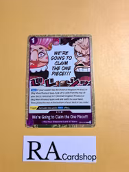 Were Going to Claim the One Piece!!! Rare Foil OP07-077 500 Years Into The Future One Piece Card Game