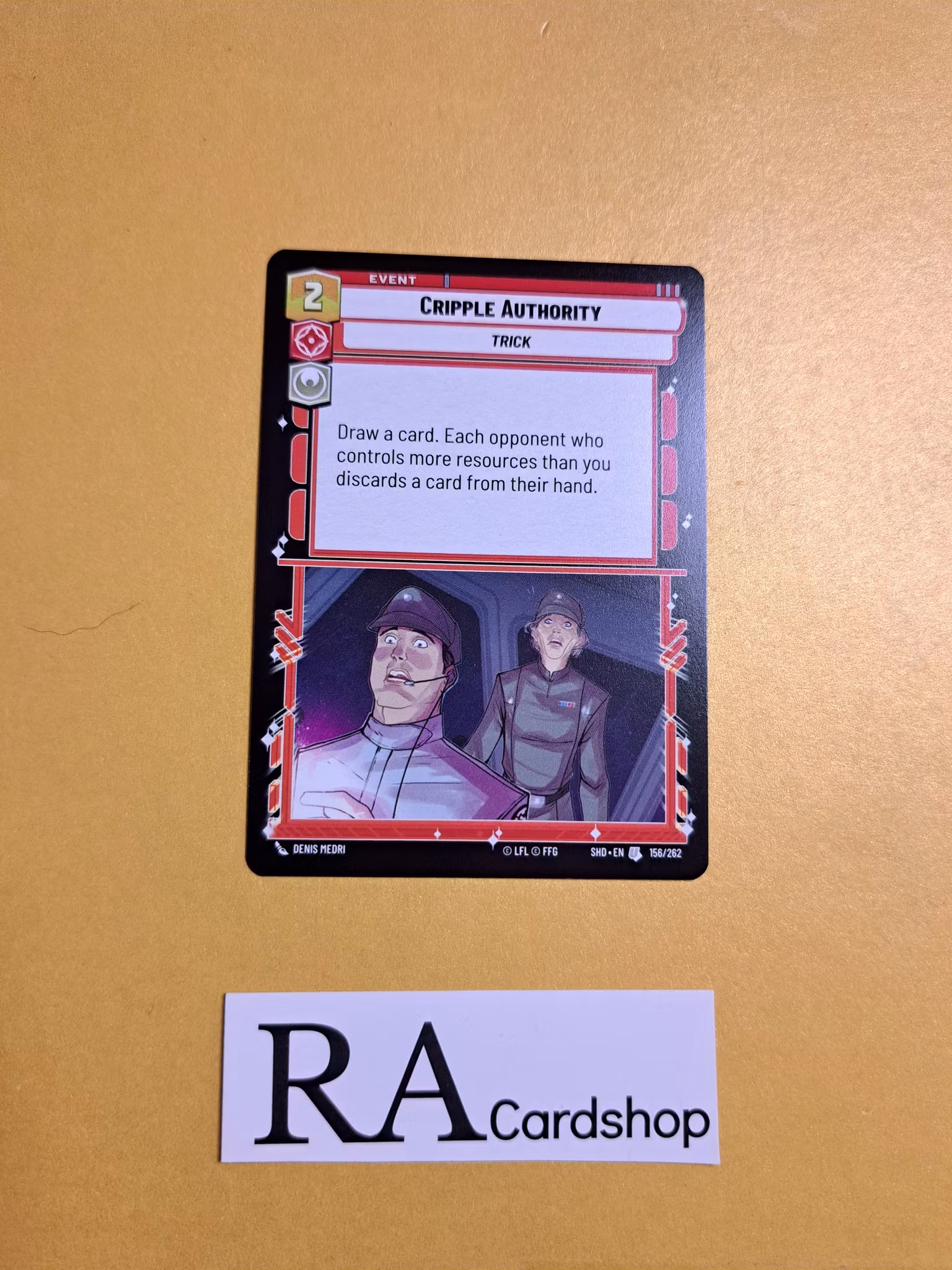 Cripple Authority Uncommon 156/262 Shadows of the Galaxy Star Wars Unlimited TCG