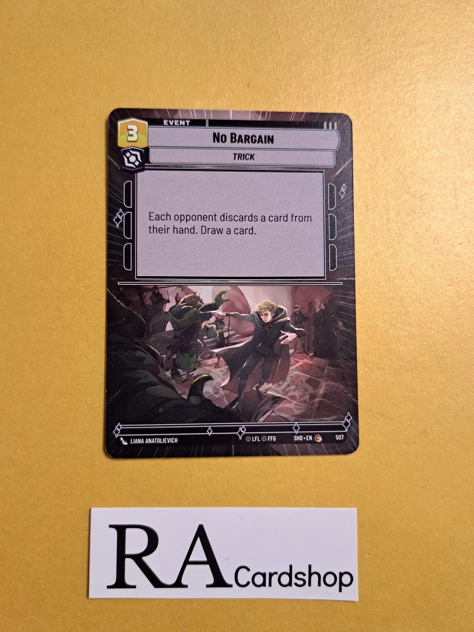 No Bargain Common Hyper 507 Shadows of the Galaxy Star Wars Unlimited TCG