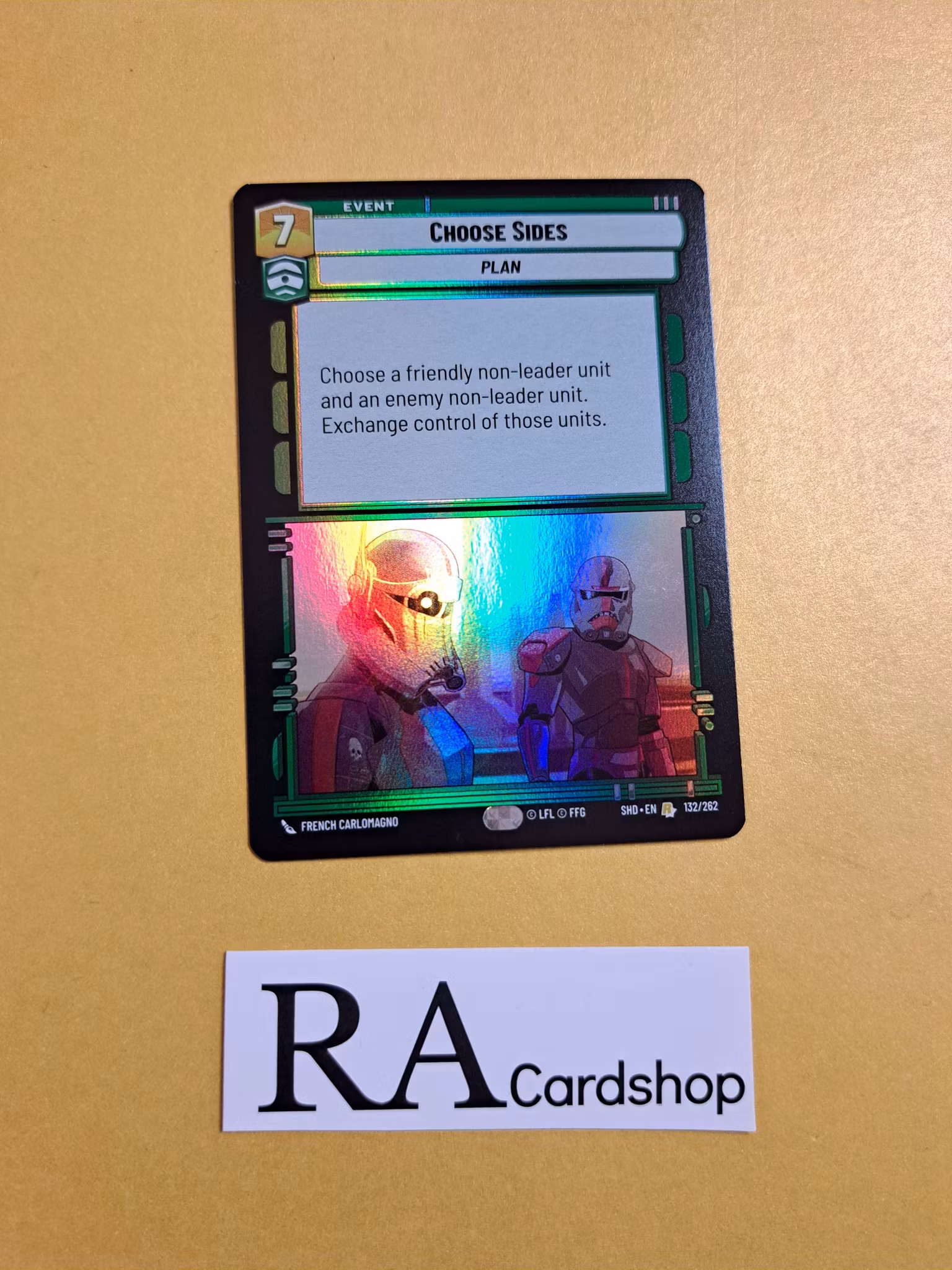 Choose Sides Rare Foil 132/262 Shadows of the Galaxy (SHD) Star Wars Unlimited TCG