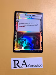 Spare the Target Uncommon Foil 206/262 Shadows of the Galaxy (SHD) Star Wars Unlimited TCG
