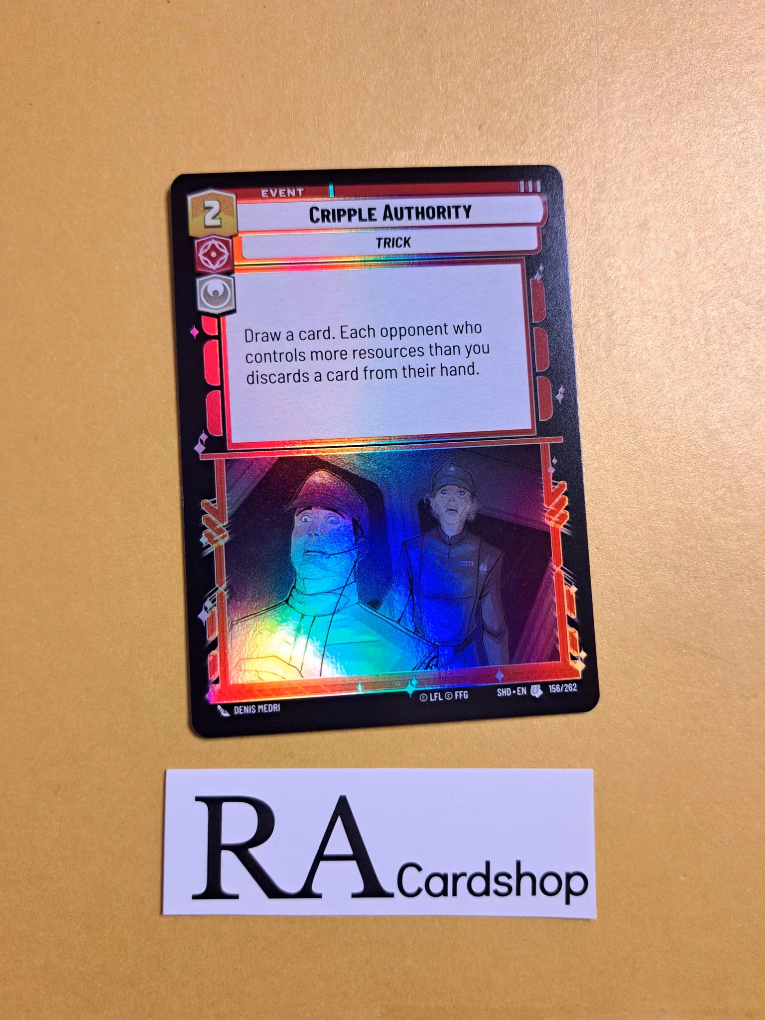 Cripple Authority Uncommon Foil 156/262 Shadows of the Galaxy (SHD) Star Wars Unlimited TCG