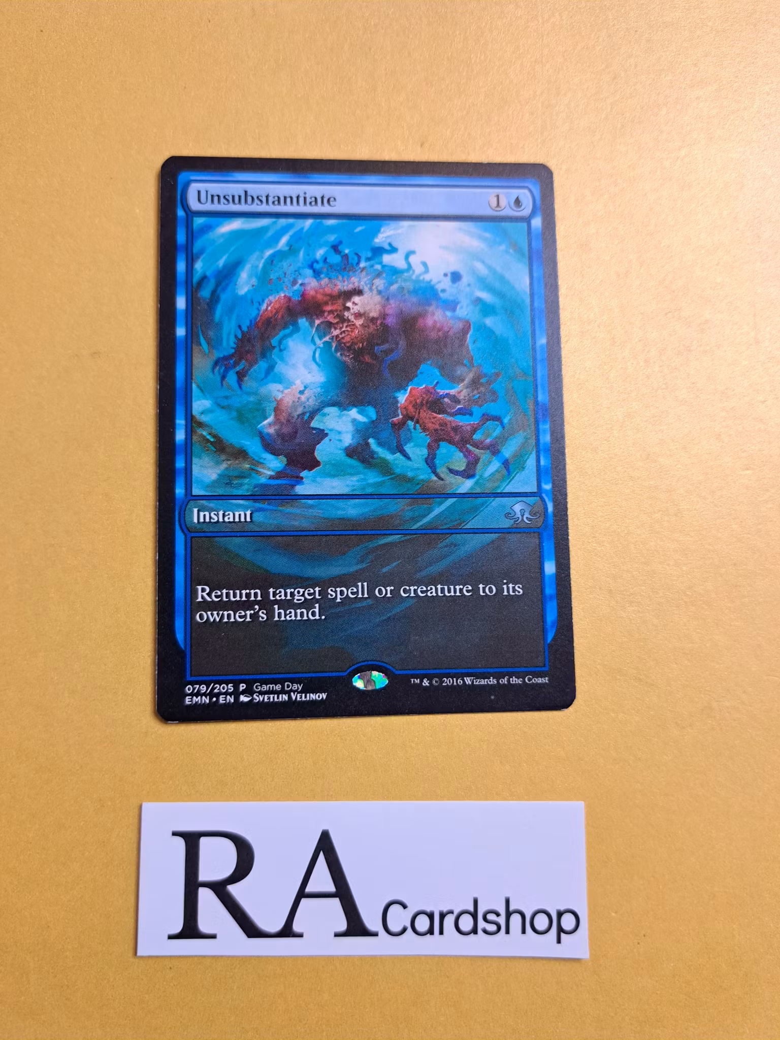 Unsubstantiate Promo 079/205 Eldritch Moon (EMN) Magic the Gathering