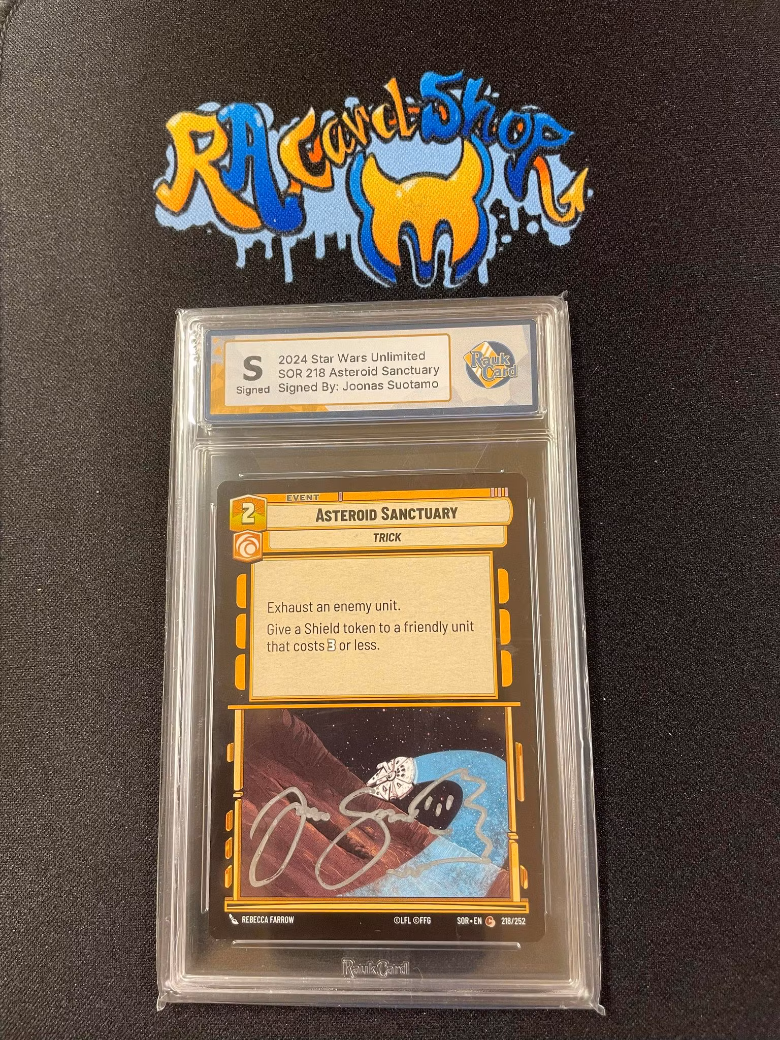 Asteroid Sanctuary SOR 218 Signed By Joonas Suotamo Star Wars Unlimited Graderad Signed Rauk Card