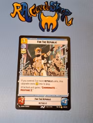 For The Republic Rare 051/262 Twilight of the Republic (TWI) Star Wars Unlimited TCG