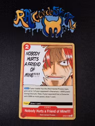 Nobody Hurts a Friend of Mine!!!! Common OP09-019 Emperors in the New World One Piece Card Game
