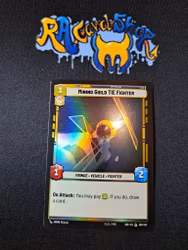 Mining Guild TIE Fighter Common Foil 206/252 Spark of the Rebellion (SOR) Star Wars Unlimited