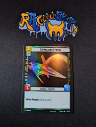 Patrolling V-Wing Common Foil 111/252 Spark of the Rebellion (SOR) Star Wars Unlimited