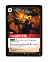 Against the Odds Common 001/221 Spiritforged Riftbound
