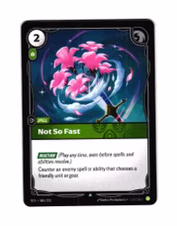 Not So Fast Uncommon 045/221 Spiritforged Riftbound