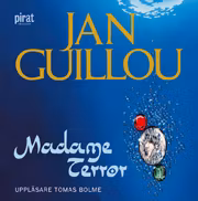 Madame Terror - Jan Guillou (Ljudbok)
