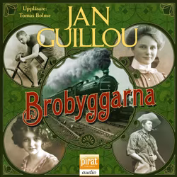 Brobyggarna - Jan Guillou (Ljudbok)