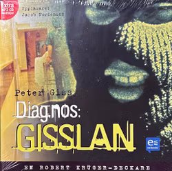 Peter Gissy  - Diagnos Gisslan (Ljudbok)