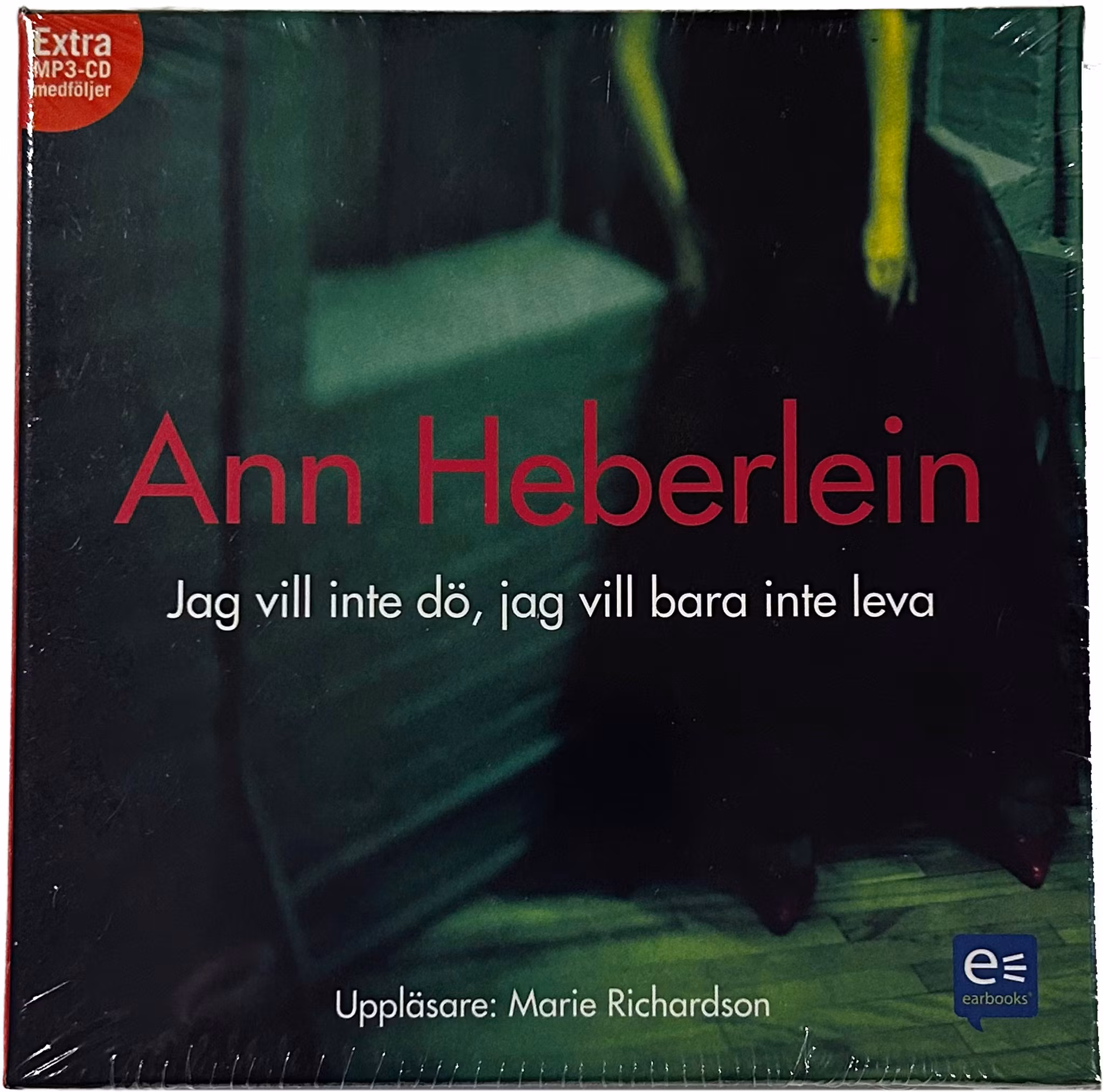 Jag vill inte dö, jag vill bara inte leva - Ann Heberlein (Ljudbok)