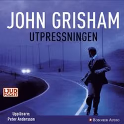 Utpressningen - John Grisham  (Ljudbok)