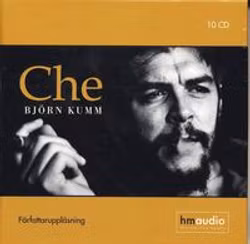 Che - Björn Kumm (Ljudbok)