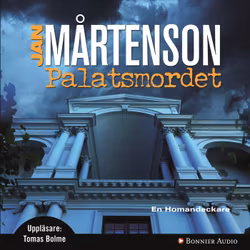 Palatsmordet - Jan Mårtenson (Ljudbok)