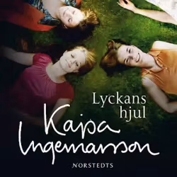 Lyckans hjul - Kajsa Ingemarsson  (Ljudbok)