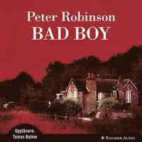 Bad Boy - Peter Robinson (Ljudbok)